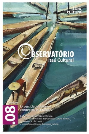 Revista Observatório Itaú Cultural - N° 08