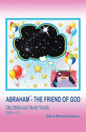 Abraham*ーThe Friend of God