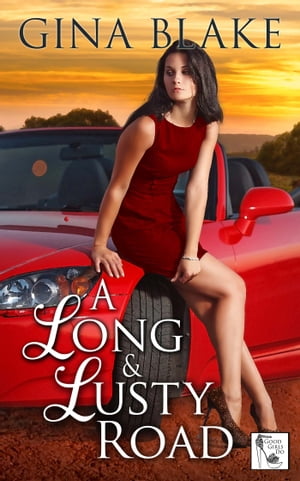 A Long & Lusty Road【電子書籍】[ Gina Blake ]