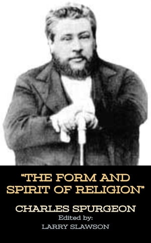 The Form and Spirit of Religion