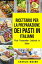 Ricettario per la Preparazione Dei Pasti In italiano/ Meal Preparation Cookbook In Italian