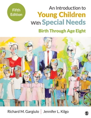 An Introduction to Young Children With Special Needs