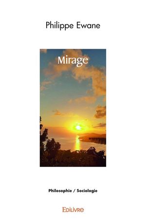 Mirage【電子書籍】[ Philippe Ewane ]