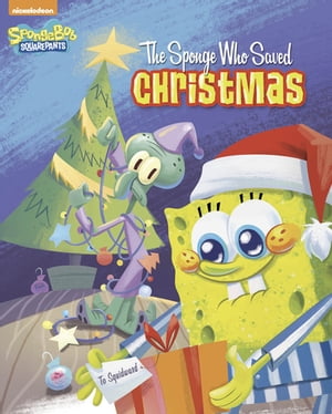 ŷKoboŻҽҥȥ㤨The Sponge Who Saved Christmas (SpongeBob SquarePantsŻҽҡ[ Nickelodeon Publishing ]פβǤʤ162ߤˤʤޤ