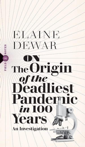 On the Origin of the Deadliest Pandemic in 100 Years An Investigation