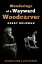 Wanderings of a Wayward Woodcarver Stories from a Life in WoodŻҽҡ[ Gerry Holzman ]