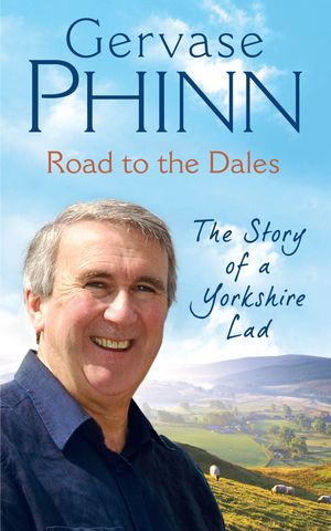 ŷKoboŻҽҥȥ㤨Road to the Dales The Story of a Yorkshire LadŻҽҡ[ Gervase Phinn ]פβǤʤ1,586ߤˤʤޤ