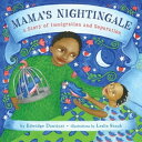 Mama 039 s Nightingale A Story of Immigration and Separation【電子書籍】 Edwidge Danticat