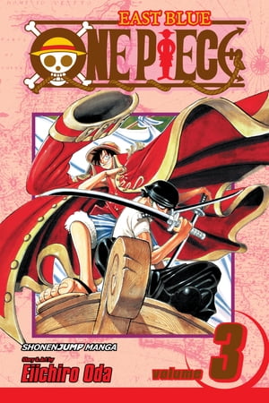 One Piece, Vol. 3 Don 039 t Get Fooled Again【電子書籍】 Eiichiro Oda