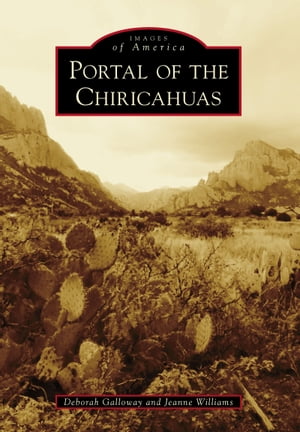 Portal of the Chiricahuas