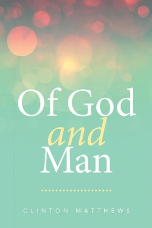 Of God and Man