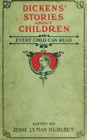Dickens' Stories About Children Every Child Can 