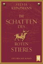 Im Schatten des roten Stieres Historischer Roman