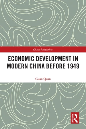 Economic Development in Modern China Before 1949Żҽҡ[ Guan Quan ]