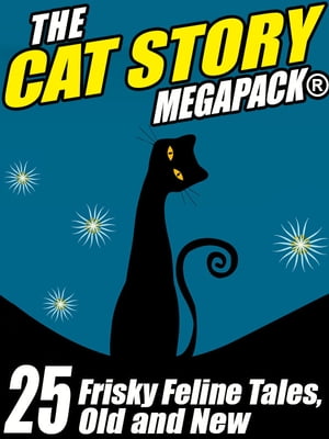 The Cat MEGAPACK ? 25 Frisky Feline Tales, Old and NewŻҽҡ[ Gary Lovisi ]