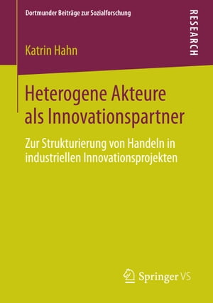 Heterogene Akteure als Innovationspartner