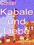 Kabale und LiebeŻҽҡ[ Friedrich von Schiller ]