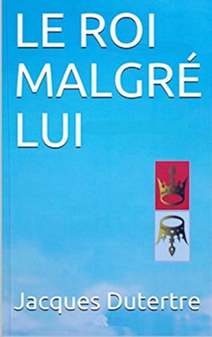 LE ROI MALG? LUI Les explorateurs du futur ant?rieur