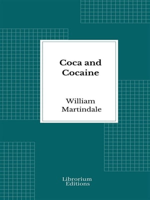 Coca and Cocaine