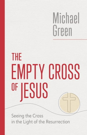 The Empty Cross of Jesus