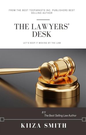 THE LAWYER’S DESK