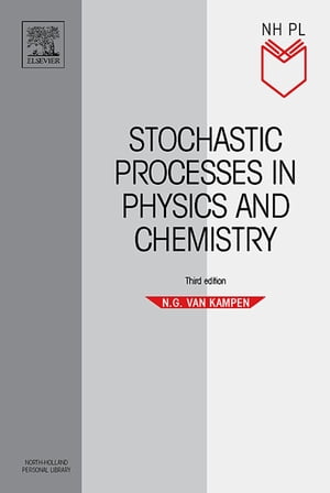 Stochastic Processes in Physics and Chemistry