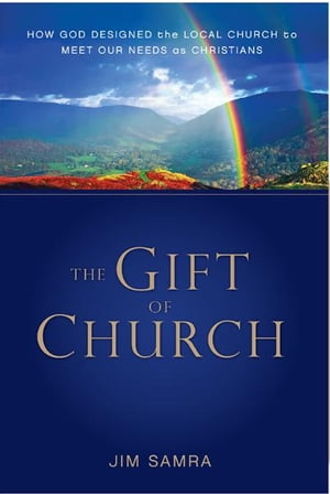 The Gift of Church