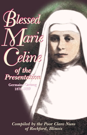 Blessed Marie Celine of the Presentation