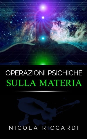 Operazioni psichiche sulla materia