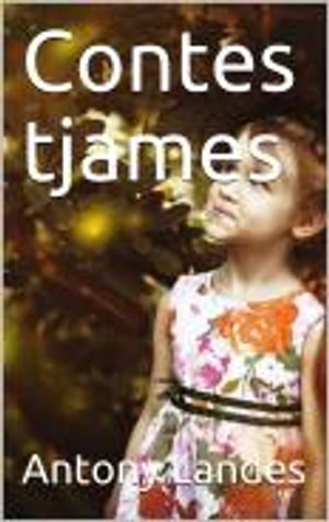 Contes tjamesŻҽҡ[ Antony Landes ]