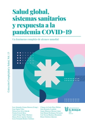 Salud global, sistemas sanitarios y respuesta a la pandemia COVID-19