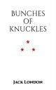 ŷKoboŻҽҥȥ㤨Bunches of KnucklesŻҽҡ[ Jack London ]פβǤʤ80ߤˤʤޤ