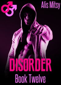 Disorder: Book Twelve