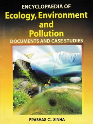 ŷKoboŻҽҥȥ㤨Encyclopaedia of Ecology, Environment and Pollution (Documents and Case StudiesŻҽҡ[ PRABHAS C. SINHA ]פβǤʤ21,364ߤˤʤޤ