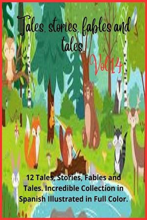 Tales, stories, fables and tales. Vol. 14