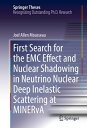 First Search for the EMC Effect and Nuclear Shadowing in Neutrino Nuclear Deep Inelastic Scattering at MINERvA【電子書籍】 Joel Allen Mousseau