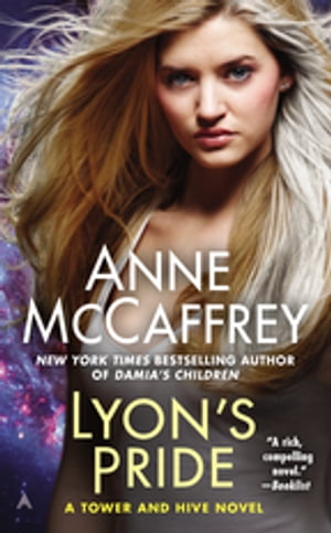 Lyon's PrideŻҽҡ[ Anne McCaffrey ]