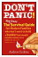 Don't Panic! The Non-Crazy Survival Guide For Modern Families The non-crazy survival guide for modern families who don't want to build a bunker but would consider owning some candles for when the power goes out.Żҽҡ[ Andrew Erskine ]