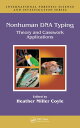 Nonhuman DNA Typing Theory and Casework Applications【電子書籍】