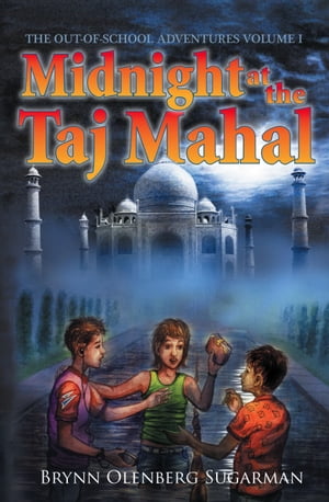 Midnight at the Taj Mahal