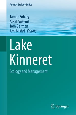 Lake Kinneret Ecology and Management【電子書籍】
