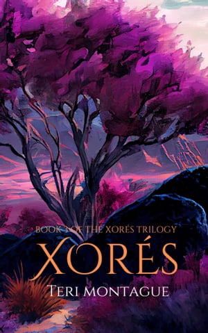 Xorés: Book 3