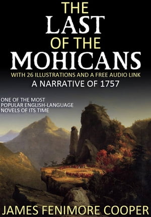 The Last of the Mohicans ? A Narrative of 1757: 