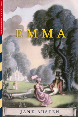 Emma (Illustrated)Żҽҡ[ Jane Austen ]