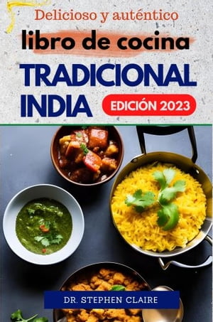 Delicioso y auténtico libro de cocina tradicional india