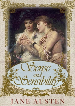 ŷKoboŻҽҥȥ㤨Sense and Sensibility [Special Illustrated Edition] [Annotated with Literary History And Criticism ] [Free Audio Links]Żҽҡ[ Jane Austen ]פβǤʤ99ߤˤʤޤ