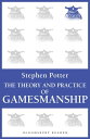 ŷKoboŻҽҥȥ㤨The Theory and Practice of Gamesmanship or The Art of Winning Games Without Actually CheatingŻҽҡ[ Stephen Potter ]פβǤʤ719ߤˤʤޤ