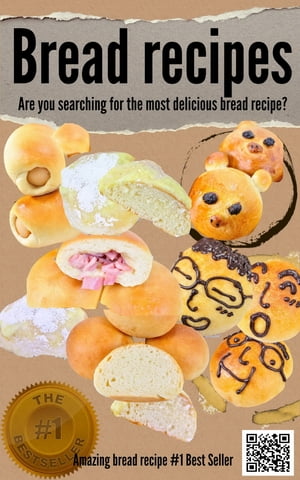 ## BREAD RECIPES - Are you searching for the most delicious bread recipe?