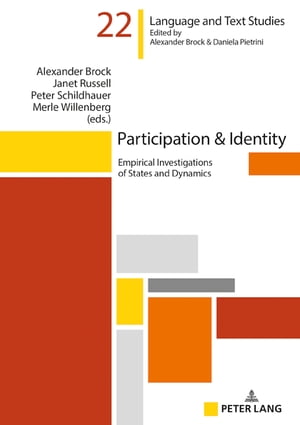 Participation & Identity Empirical Investigations of States and Dynamics