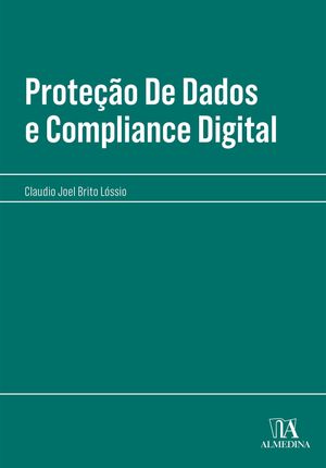 Proteção de dados e compliance digital